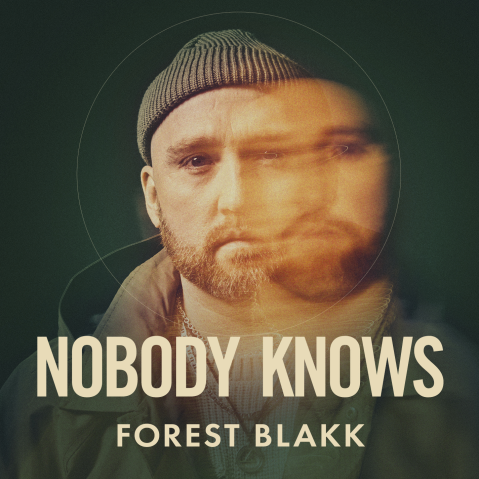 Forerst Blakk, "Nobody Knows" single cover art