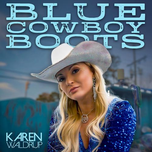 Karen Waldrup, "Blue Cowboy Boots" single cover art