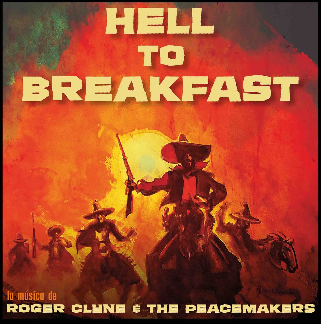 Roger Clyne & The Peacemakers, "Hell to Breakfat". Album graphic painted by Bob Boze Bell